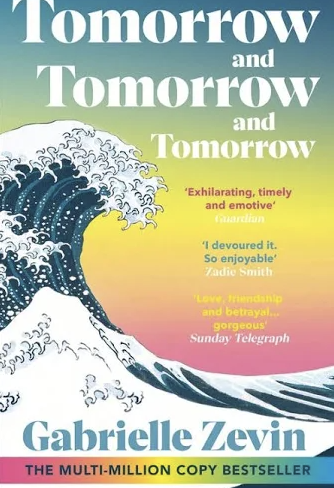 Tomorrow, and Tomorrow, and Tomorrow - Gabrielle Zevin book cover