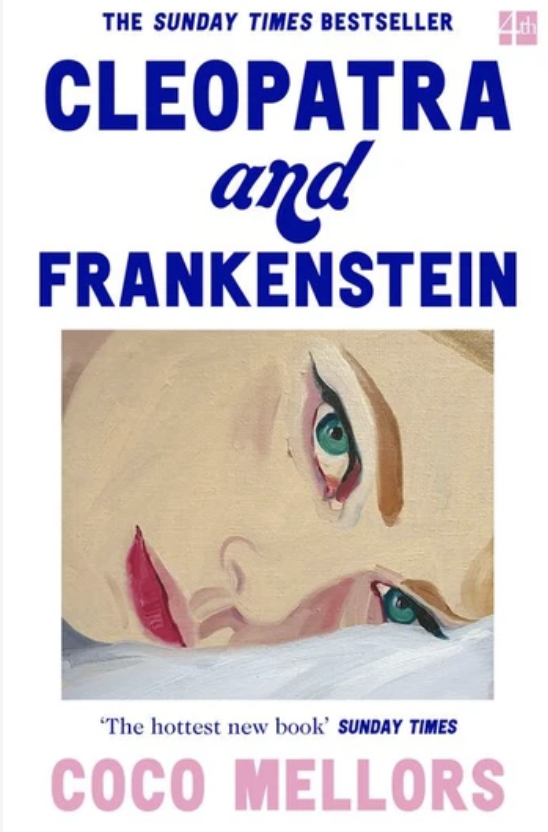 Cleopatra and Frankenstein - Coco Mellors book cover