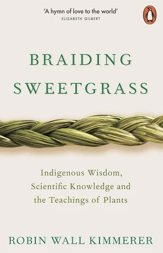 Braiding Sweetgrass - Robin Wall Kimmerer book cover